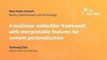 A nonlinear embedder framework with interpretable features for content personalization