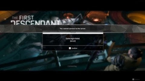 Fix The First Descendant - Login Failed LE 13 Cannot Connect to the Server