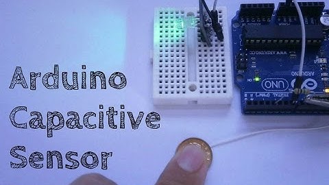 Arduino Capacitive Sensor In LESS THAN 2 MINUTES !!!!!!!!