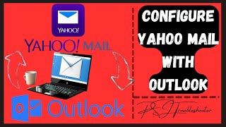 How to configure yahoo mail and outlook (step by Step Guide) | Link Yahoo mail with outlook screenshot 4