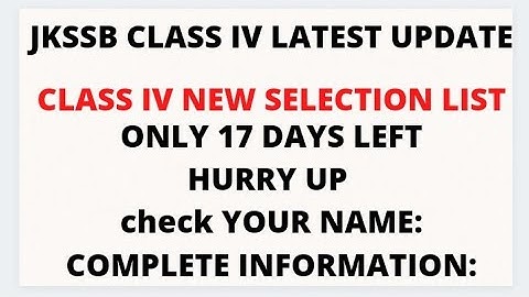 jkssb class IV latest update/ jkssb class IV new selection list  out/  class IV sheep husbandry dept
