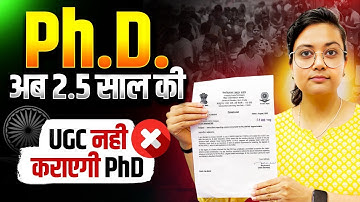 PhD in 2.5 Years 😱 UGC नहीं कराएगी PhD | PhD Big Update by Aditi Mam