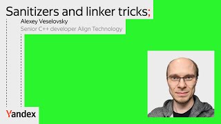 видео: Санитайзеры и трюки компоновщика | Алексей Веселовский, Align Technology картинка: Санитайзеры и трюки компоновщика | Алексей Веселовский, Align Technology