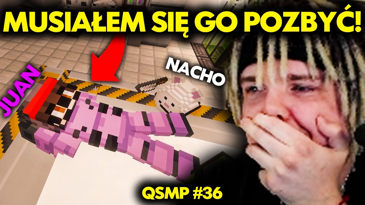 MUSIAŁEM SIĘ GO POZBYĆ! | QSMP #36 — Transcript