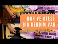mor ve ötesi - Bir Derdim Var Gitar Cover (Enstrumental) 2021