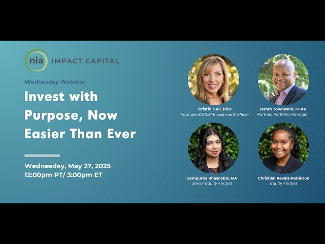 Webinar: Invest with Purpose, Now Easier Than Ever