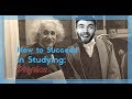 How to Succeed in Studying Physics