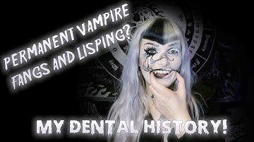 The Story Behind My Permanent Vampire Fangs and Lisping - Victoria Lovelace