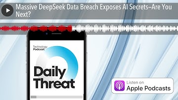 Massive DeepSeek Data Breach Exposes AI Secrets—Are You Next?