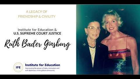 Remembering U.S. Supreme Court Justice Ruth Bader Ginsberg | IFE Tribute Video