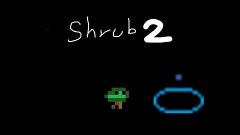 Shrub Devlog 2