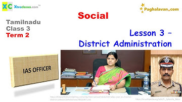 TN Samacheer - Class 3 (2021-22)  - Term 2 - Social - Lesson 3 – District Administration