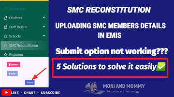 Uploading SMC members details in EMIS// Submit option not working??? 5 solutions to solve it easily
