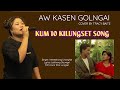 Aw kasen golngai cover by Tracy Baite || Kum 10 ki Lungset song