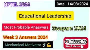 Educational Leadership | WEEK 3 |Assignment 3 Solution | NPTEL | SWAYAM 2024