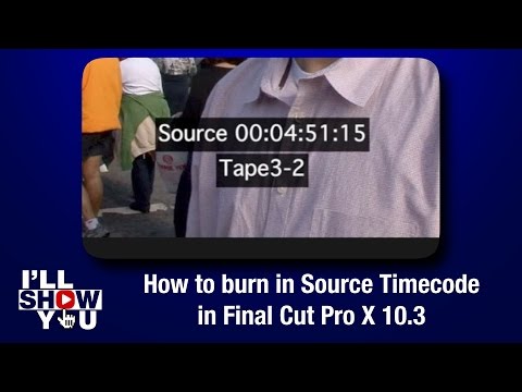 How to burn in Source Timecode in Final Cut Pro X 10.3