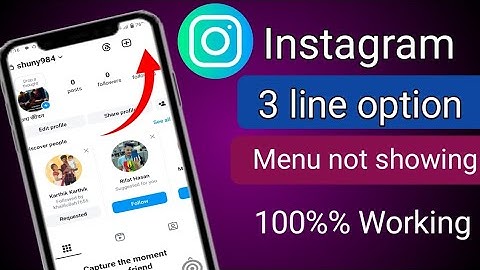 Instagram 3 line Option not showing problem How to fix instagram 3 line Option not showing..