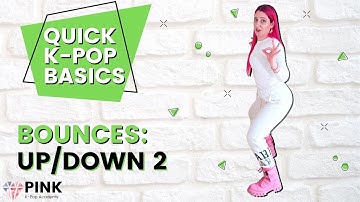 Quick K-Pop Basics: Bounces Pt. 2