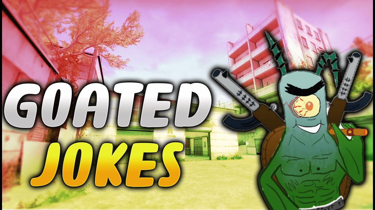 Goated Jokes on CSGO - YouTube