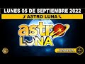 ASTRO LUNA Resultado del LUNES 05 DE SEPTIEMBRE de 2022 | SUPER ASTRO ✅🥇🔥💰