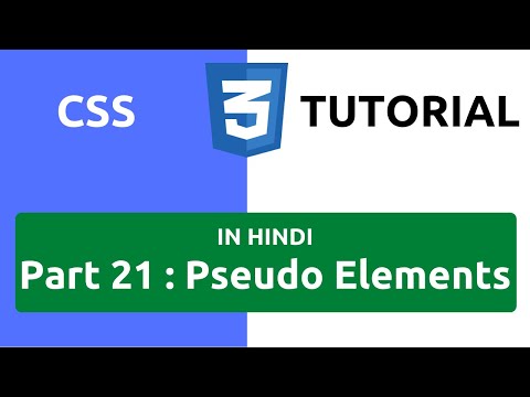 CSS Tutorial in Hindi [Part 21] - Pseudo Elements in CSS | CSS Pseudo Elements | Pseudo Elements