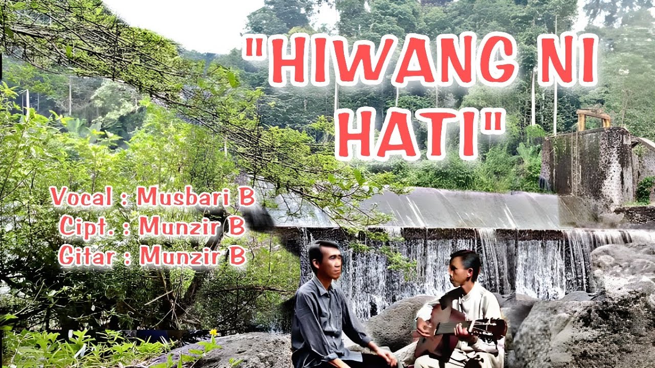 Lagu Gitar Tunggal Klasik Karya Cipta Terbaru Munzir B - HIWANG NI HATI By Musbari B