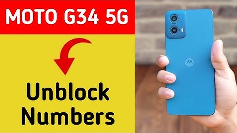 Moto G34 5G Blacklist me number kaise hataya, How to remove connect number from blocklist in Moto G3