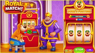 Duke's Fortune - Royal Match New Event 👑 - Full Complete #royalmatch