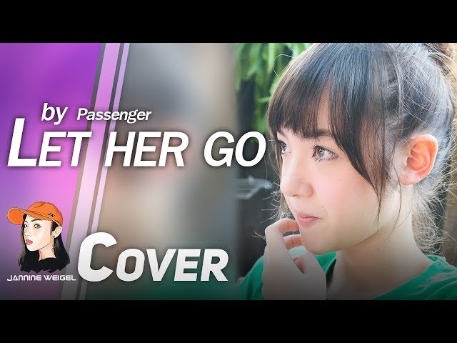 Let Her Go - Passenger cover by 13 y/o Jannine Weigel (พลอยชมพู) class=