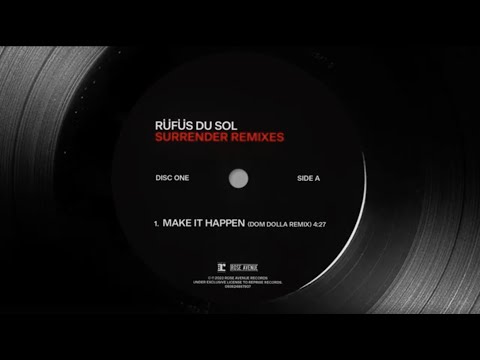 RÜFÜS DU SOL - Make It Happen (Dom Dolla Remix) [Official Audio]