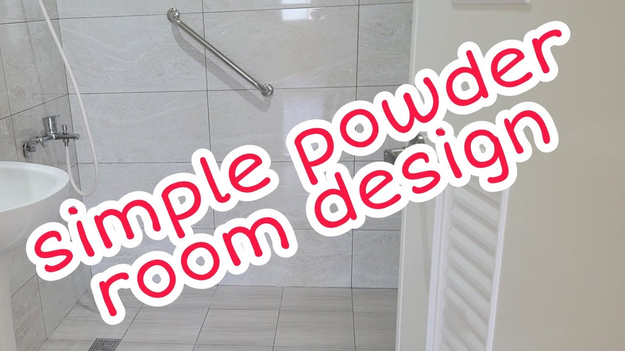 POWDER ROOM DESIGN||SIMPLE LIVING - YouTube