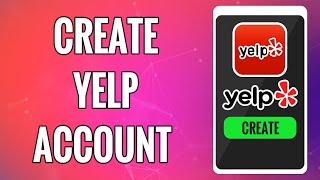 How To Create Yelp Account 2022 | Yelp App Sign Up | Yelp Account Registration Help screenshot 5