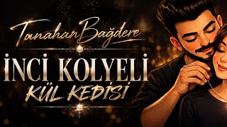 TunahanBağdere - İnci Kolyeli Kül Kedisi