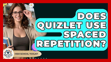 Does Quizlet Use Spaced Repetition? - High School Toolkit