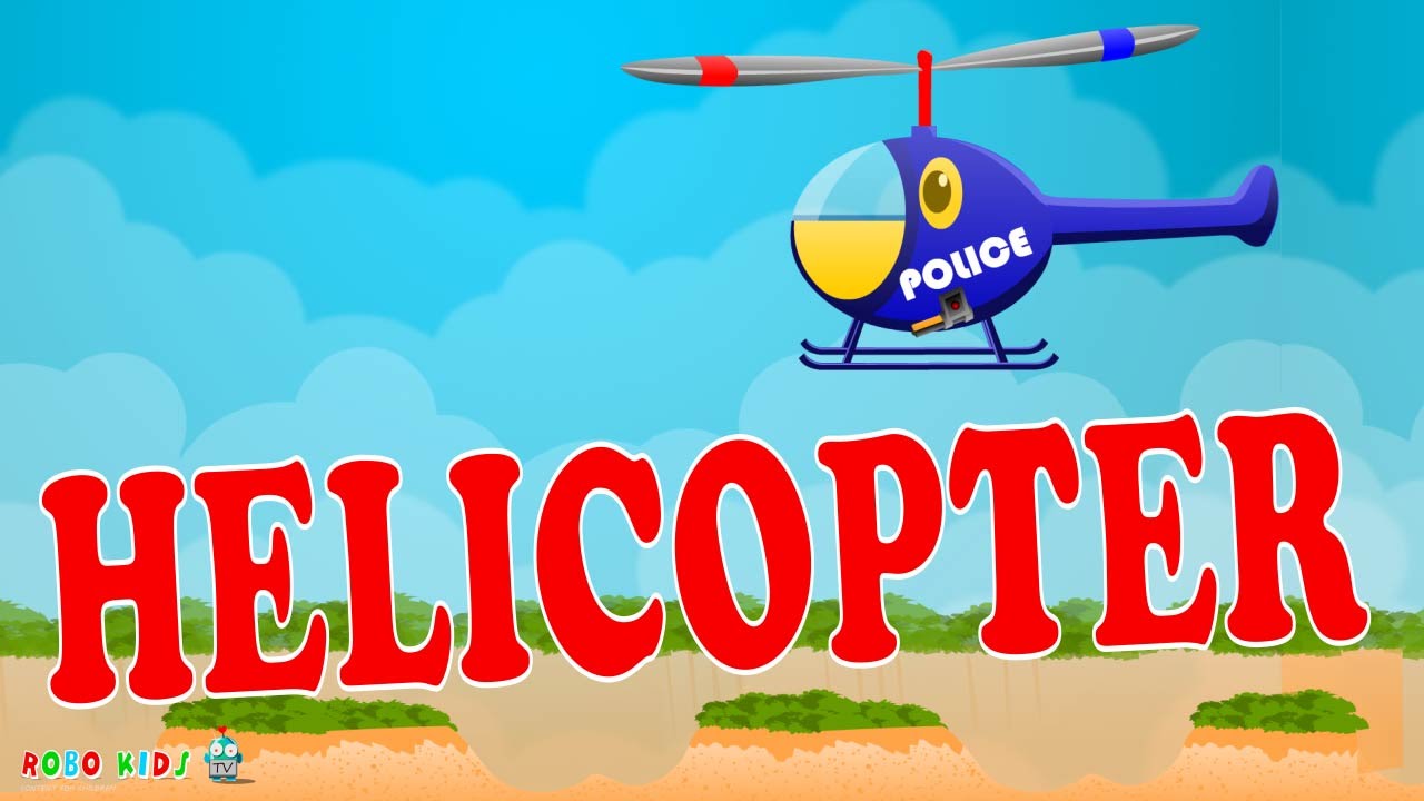Helicopter Cartoons for Children | Helicopter Videos for Children | Toy ...