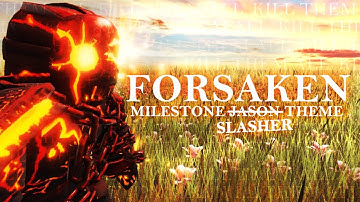 FORSAKEN OST | MILESTONE 4 JASON THEME