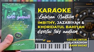 Karaoke Nadhom Imriti, Jazariyah,  Khoridatul Bahiyah (Musik Instrumen   Teks Lirik Tanpa Vokal)