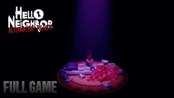 Hello Neighbor Alternative Reality | Full Fan Game.