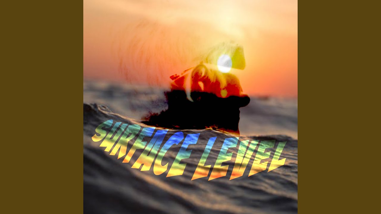 YouTube에서 Surface Level 보기 YouTube에서 Surface Level 보기