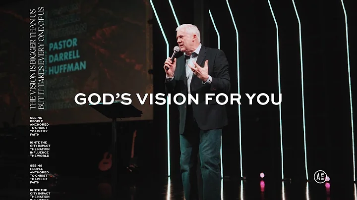 God's Vision For You | Apostle Darrell Huffman