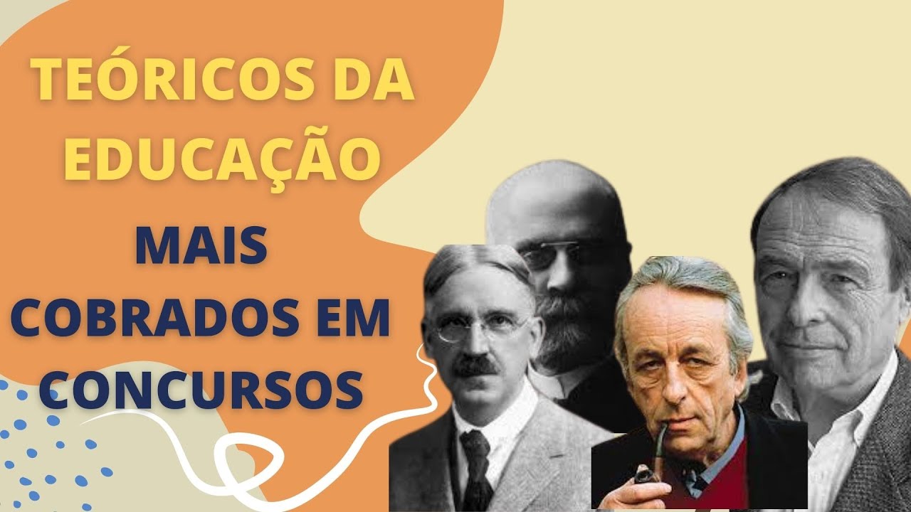TEÓRICOS DA EDUCAÇÃO IMPORTANTES PARA CONCURSO - YouTube
