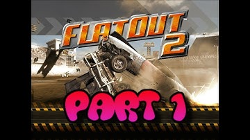 FlatOut 2 (PC) Walkthrough Part 1 Derby Initiation Cup [No Commentary] (720 HD)