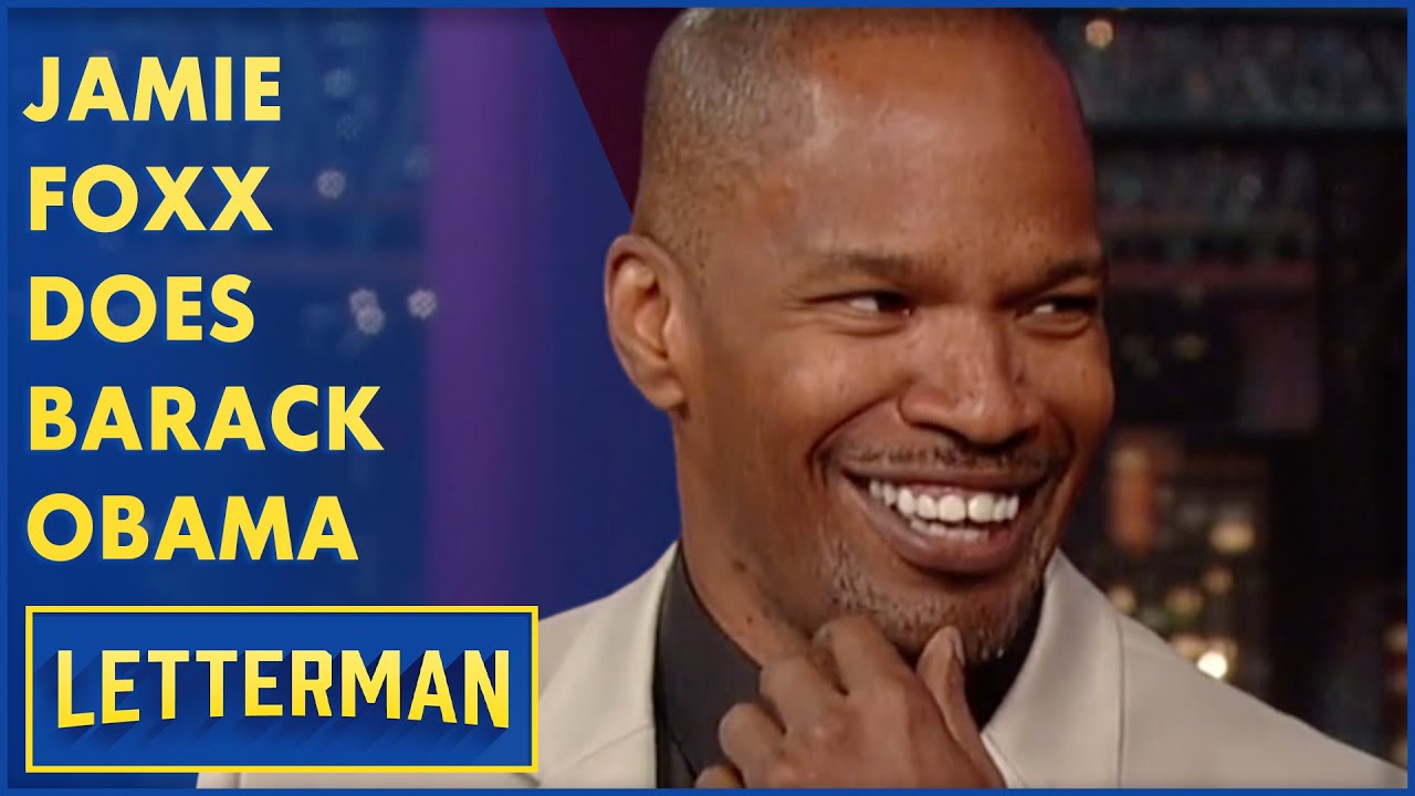 Jamie Foxx Does A Killer Barack Obama Impression Letterman YouTube