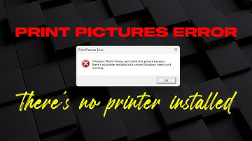 Fix Print Picture Error | Windows Photo Viewer Can