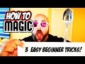 3 EASY MAGIC TRICKS FOR BEGINNERS - How To Magic!