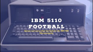Famous IBM 5110 Game: Football (BASIC) Profile