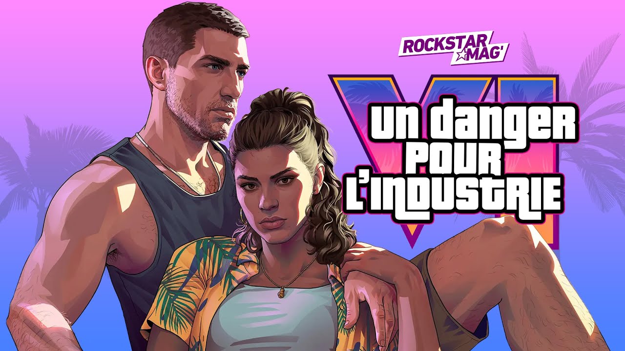 GTA 6 : UN DANGER POUR L'INDUSTRIE ? (DOCUMENTAIRE)