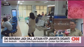 DKI Berubah Menjadi DKJ, Jutaan KTP Jakarta Diganti