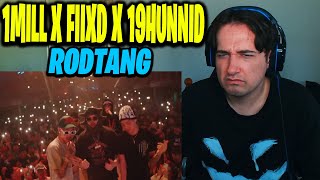 1MILL x FIIXD x 19HUNNID - RODTANG (OFFICIAL VIDEO) REACTION!!