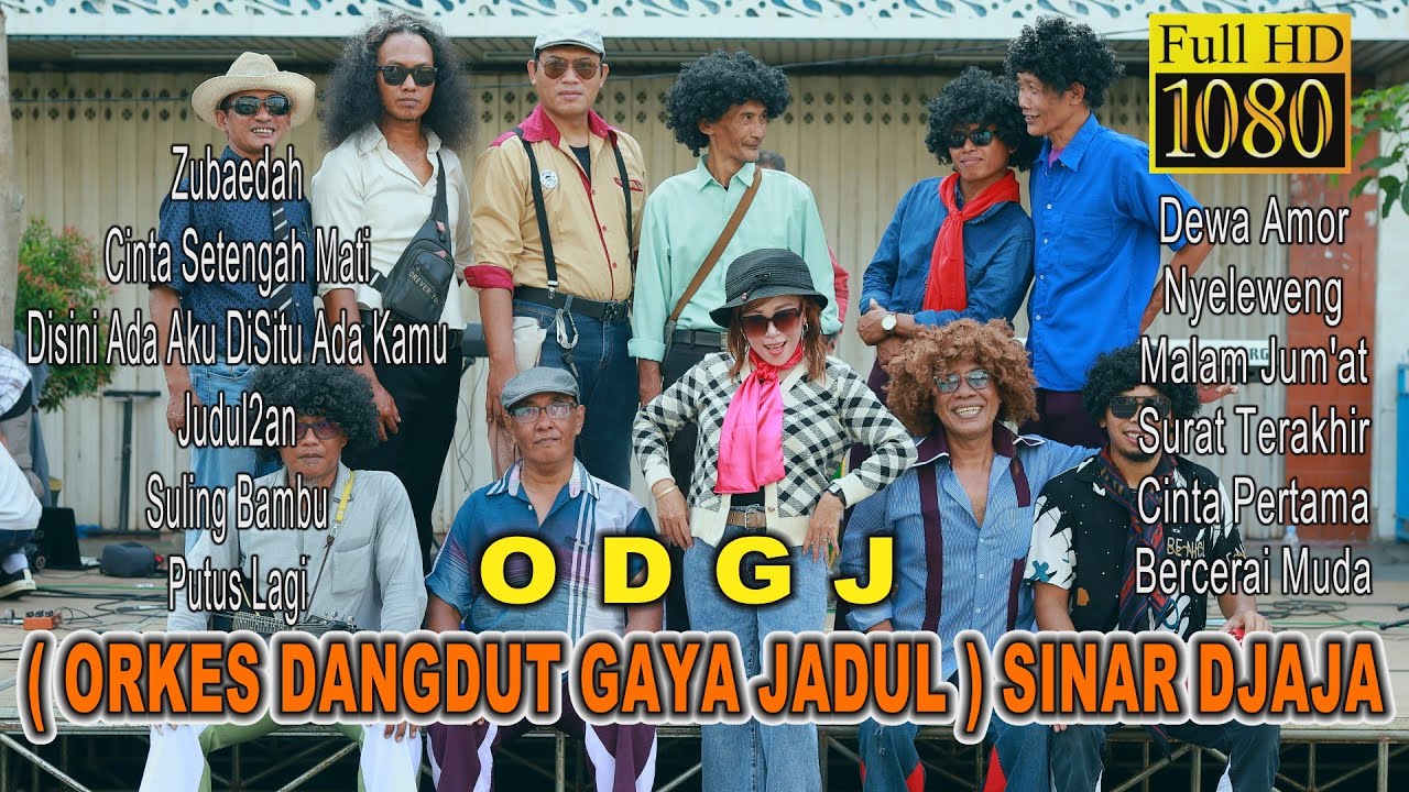 Full Album..O D G J ( ORKES DANGDUT GAYA JADUL ) SINAR DJAJA.